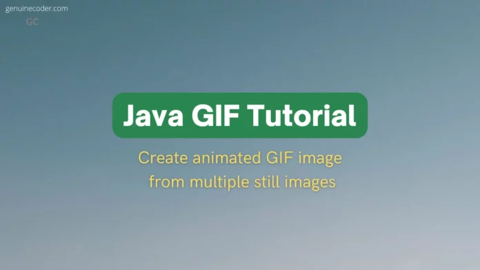 Java GIF Tutorial