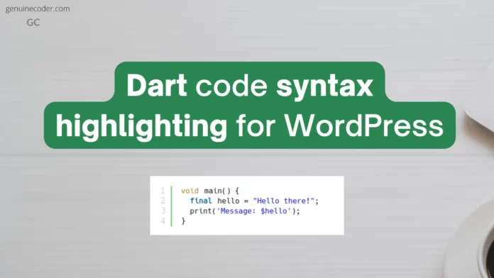 Dart syntax highlight for Wordpress